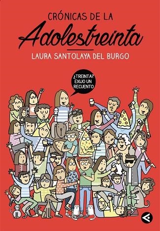 CRÓNICAS DE LA ADOLESTREINTA | 9788403515758 | SANTOLAYA,LAURA | Llibreria Geli - Llibreria Online de Girona - Comprar llibres en català i castellà