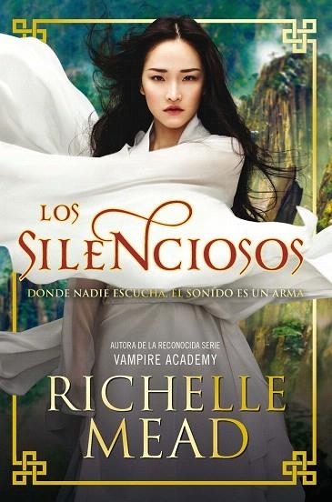 LOS SILENCIOSOS | 9788494461675 | MEAD,ROCHELLE | Llibreria Geli - Llibreria Online de Girona - Comprar llibres en català i castellà