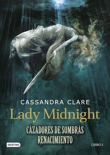 CAZADORES DE SOMBRAS:RENACIMIENTO-1.LADY MIDNIGHT | 9788408157250 | CLARE,CASSANDRA | Libreria Geli - Librería Online de Girona - Comprar libros en catalán y castellano