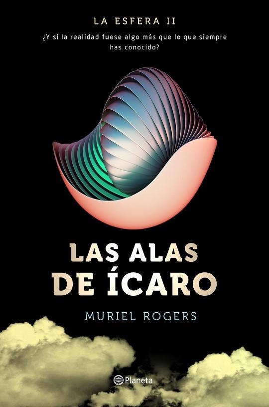 LAS ALAS DE ÍCARO (TRILOGÍA LA ESFERA 2) | 9788408157106 | ROGERS,MURIEL | Llibreria Geli - Llibreria Online de Girona - Comprar llibres en català i castellà