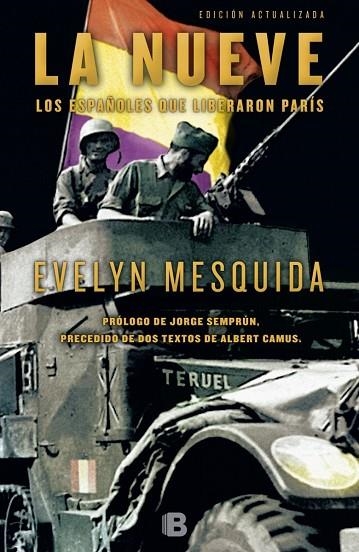 LA NUEVE.LOS ESPAÑOLES QUE LIBERARON PARÍS | 9788466659352 | MESQUIDA,EVELYN | Llibreria Geli - Llibreria Online de Girona - Comprar llibres en català i castellà