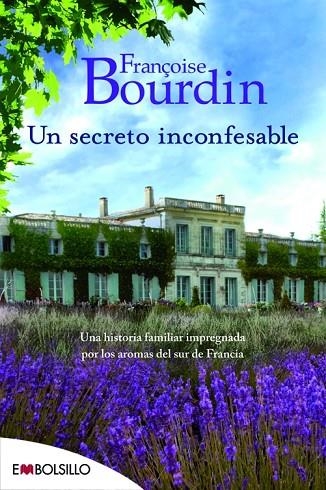 UN SECRETO INCONFESABLE | 9788416087433 | BOURDIN,FRANÇOISE | Llibreria Geli - Llibreria Online de Girona - Comprar llibres en català i castellà