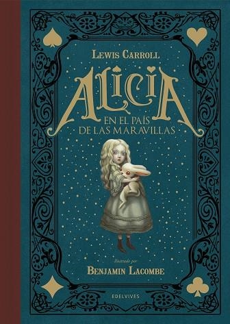 ALICIA EN EL PAÍS DE LAS MARAVILLAS | 9788414002162 | CARROLL,LEWIS/LACOMBE,BENJAMIN | Llibreria Geli - Llibreria Online de Girona - Comprar llibres en català i castellà