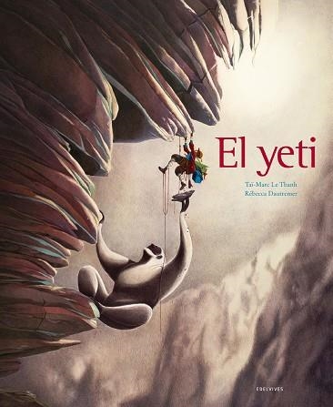 EL YETI | 9788414002391 | LE THANH,TAÏ- MARC | Llibreria Geli - Llibreria Online de Girona - Comprar llibres en català i castellà