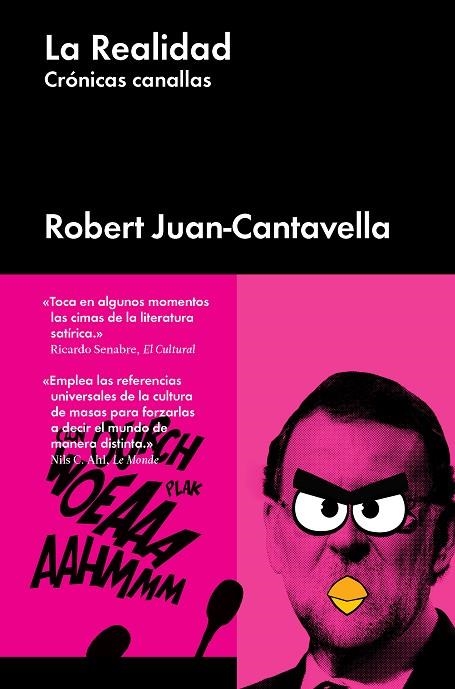 LA REALIDAD.CRÓNICAS CANALLAS | 9788416420766 | JUAN-CANTAVELLA,ROBERT | Llibreria Geli - Llibreria Online de Girona - Comprar llibres en català i castellà