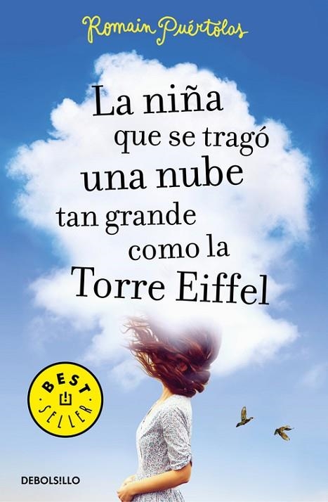 LA NIÑA QUE SE TRAGÓ UNA NUBE TAN GRANDE COMO LA TORRE EIFFEL | 9788466333733 | PUERTOLAS,ROMAIN | Llibreria Geli - Llibreria Online de Girona - Comprar llibres en català i castellà