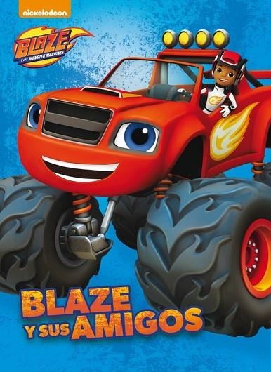 BLAZE Y SUS AMIGOS (BLAZE Y LOS MONSTER MACHINES.PRIMERAS LECTURAS) | 9788448846640 | Llibreria Geli - Llibreria Online de Girona - Comprar llibres en català i castellà