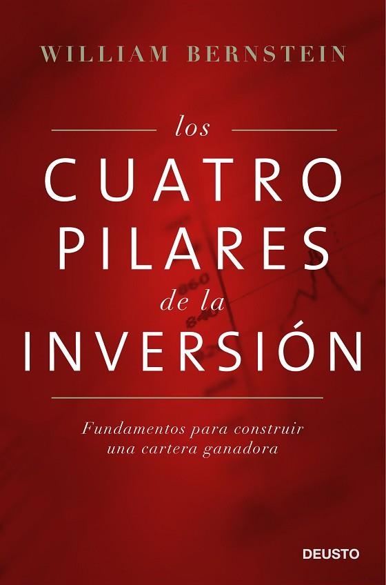 LOS CUATRO PILARES DE LA INVERSIÓN.FUNDAMENTOS PARA CONSTRUIR UNA CARTERA GANADORA | 9788423425754 | BERNSTEIN,WILLIAM | Llibreria Geli - Llibreria Online de Girona - Comprar llibres en català i castellà