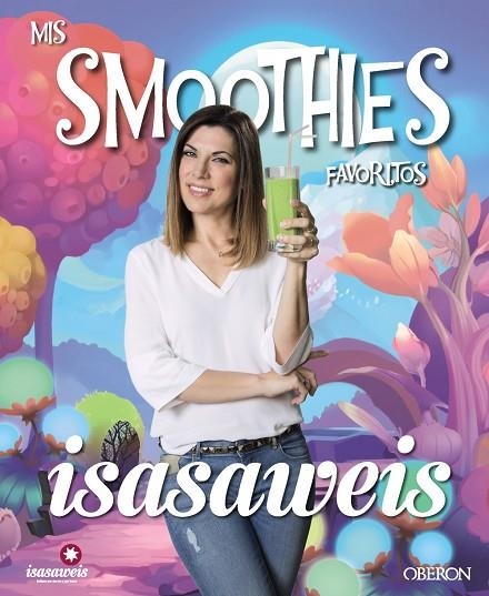 MIS SMOOTHIES FAVORITOS | 9788441538115 | LLANO,ISABEL | Llibreria Geli - Llibreria Online de Girona - Comprar llibres en català i castellà