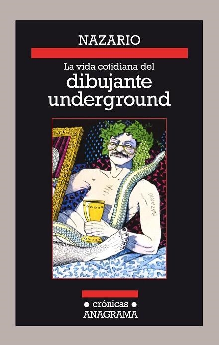 LA VIDA COTIDIANA DEL DIBUJANTE UNDERGROUND | 9788433926128 | NAZARIO | Llibreria Geli - Llibreria Online de Girona - Comprar llibres en català i castellà