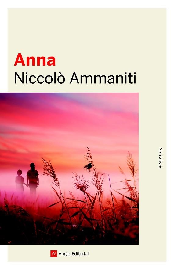 ANNA(CATALÀ) | 9788415307174 | AMMANITI,NICCOLÒ | Llibreria Geli - Llibreria Online de Girona - Comprar llibres en català i castellà