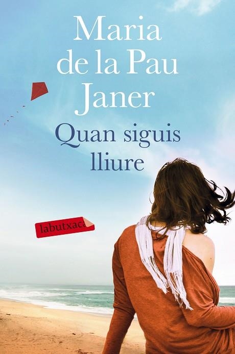 QUAN SIGUIS LLIURE | 9788416600076 | JANER,MARIA DE LA PAU | Llibreria Geli - Llibreria Online de Girona - Comprar llibres en català i castellà