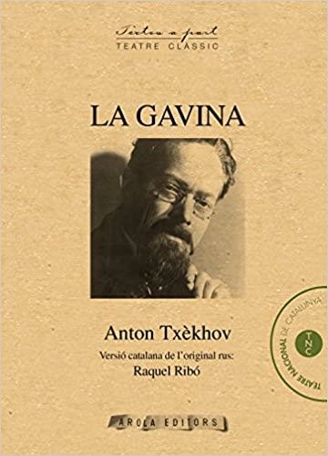 LA GAVINA | 9788494545542 | TXÈKHOV,ANTON | Llibreria Geli - Llibreria Online de Girona - Comprar llibres en català i castellà