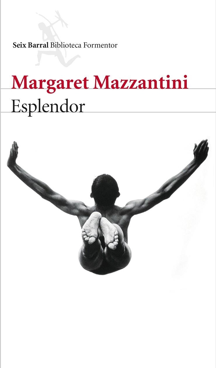 ESPLENDOR  | 9788432229251 | MAZZANTINI,MARGARET | Llibreria Geli - Llibreria Online de Girona - Comprar llibres en català i castellà