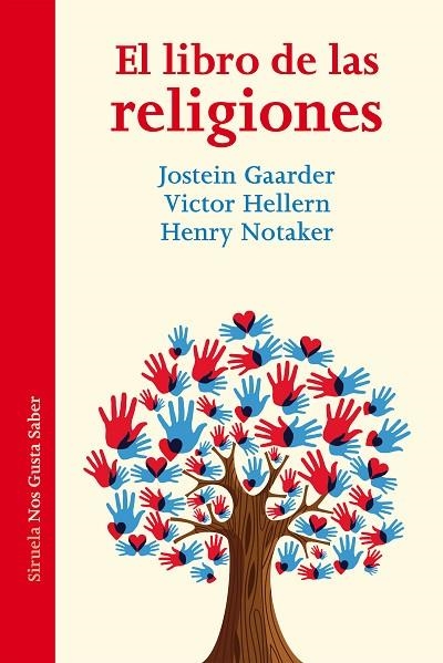 EL LIBRO DE LAS RELIGIONES | 9788416749546 | GAARDER,JOSTEIN/HELLERN,VICTOR/NOTAKER,HENRY | Llibreria Geli - Llibreria Online de Girona - Comprar llibres en català i castellà