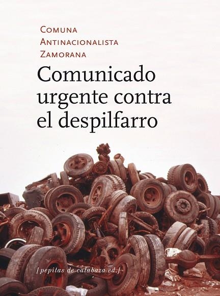 COMUNICADO URGENTE CONTRA EL DESPILFARRO | 9788415862499 | GARCÍA CALVO,AGUSTÍN | Llibreria Geli - Llibreria Online de Girona - Comprar llibres en català i castellà