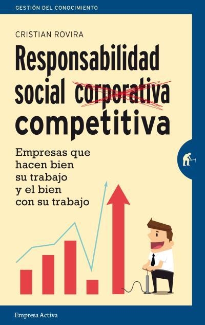 RESPONSABILIDAD SOCIAL CORPORATIVA COMPETITIVA | 9788492921508 | ROVIRA,CRISTIAN | Llibreria Geli - Llibreria Online de Girona - Comprar llibres en català i castellà