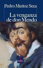 LA VENGANZA DE DON MENDO | 9788497407731 | MUÑOZ SECA,PEDRO | Llibreria Geli - Llibreria Online de Girona - Comprar llibres en català i castellà