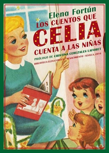 LOS CUENTOS QUE CELIA CUENTA A LAS NIÑAS | 9788416685561 | FORTÚN,ELENA | Llibreria Geli - Llibreria Online de Girona - Comprar llibres en català i castellà