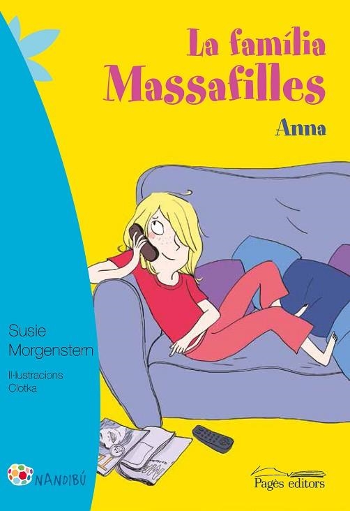 LA FAMÍLIA MASSAFILLES.ANNA | 9788499757711 | MORGENSTERN,SUSIE/CLOTKA | Llibreria Geli - Llibreria Online de Girona - Comprar llibres en català i castellà