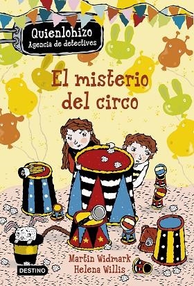 EL MISTERIO DEL CIRCO (QUIENLOHIZO,AGENCIA DE DETECTIVES) | 9788408157212 | WIDMARK,MARTIN/WILLIS,HELENA | Llibreria Geli - Llibreria Online de Girona - Comprar llibres en català i castellà