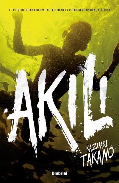 AKILI | 9788492915750 | TAKANO,KAZUAKI | Llibreria Geli - Llibreria Online de Girona - Comprar llibres en català i castellà