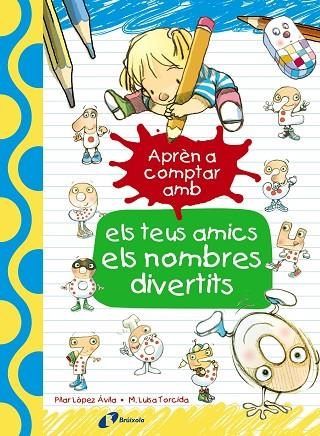 APRÈN A COMPTAR AMB ELS TEUS AMICS ELS NOMBRES DIVERTITS | 9788499067186 | LÓPEZ ÁVILA,PILAR | Llibreria Geli - Llibreria Online de Girona - Comprar llibres en català i castellà