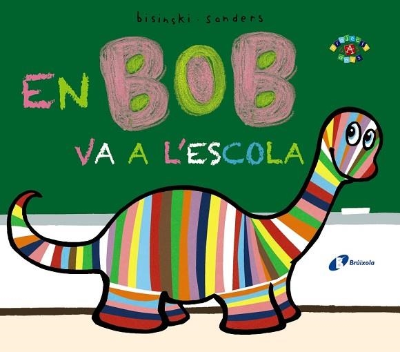 EN BOB VA A L'ESCOLA | 9788499066868 | BISINSKI,PIERRICK | Llibreria Geli - Llibreria Online de Girona - Comprar llibres en català i castellà