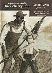 LAS AVENTURAS DE HUCKLEBERRY FINN | 9788416358199 | TWAIN,MARK | Llibreria Geli - Llibreria Online de Girona - Comprar llibres en català i castellà