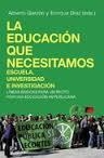 LA EDUCACIÓN QUE NECESITAMOS.ESCUELA,UNIVERSIDAD E INVESTIGACIÓN | 9788496797888 | GARZÓN,ALBERTO/DÍEZ,ENRIQUE (EDS.) | Llibreria Geli - Llibreria Online de Girona - Comprar llibres en català i castellà