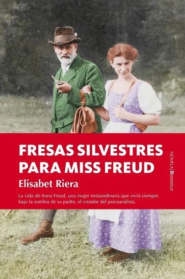 FRESAS SILVESTRES PARA MISS FREUD | 9788416750030 | RIERA,ELISABET | Llibreria Geli - Llibreria Online de Girona - Comprar llibres en català i castellà