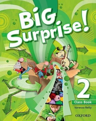 BIG SURPRISE!-2(CLASS BOOK) | 9780194516211 | REILLY,VANESSA | Llibreria Geli - Llibreria Online de Girona - Comprar llibres en català i castellà