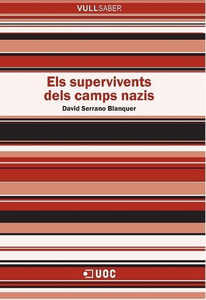 ELS SUPERVIVENTS DELS CAMPS NAZIS | 9788491164210 | SERRANO BLANQUER,DAVID | Llibreria Geli - Llibreria Online de Girona - Comprar llibres en català i castellà