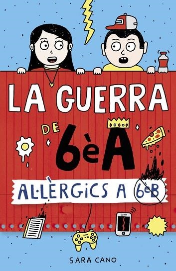 AL·LÈRGICS A 6È B (LA GUERRA DE 6È A 1) | 9788420485164 | CANO,SARA | Llibreria Geli - Llibreria Online de Girona - Comprar llibres en català i castellà