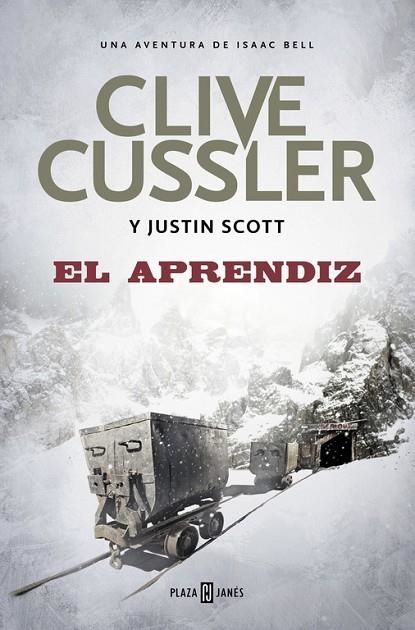 EL APRENDIZ (ISAAC BELL 6) | 9788401017636 | CUSSLER,CLIVE/SCOTT,JUSTIN | Llibreria Geli - Llibreria Online de Girona - Comprar llibres en català i castellà