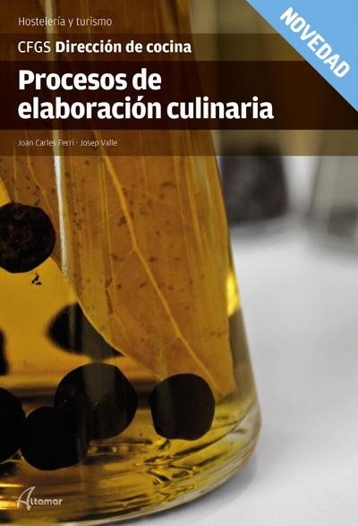 PROCESOS DE ELABORACIÓN CULINARIA | 9788416415212 | FERRI UREÑA,JOAN CARLES/ VALLE ABAD,JOSEP | Llibreria Geli - Llibreria Online de Girona - Comprar llibres en català i castellà