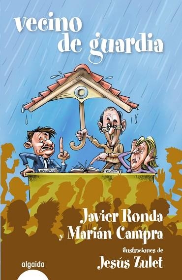 VECINO DE GUARDIA | 9788490676134 | RONDA,JAVIER/CAMPRA,MARIAN | Llibreria Geli - Llibreria Online de Girona - Comprar llibres en català i castellà