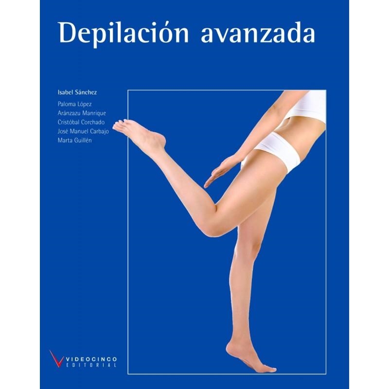 DEPILACIÓN AVANZADA(EDICION 2016) | 9788496699861 |   | Llibreria Geli - Llibreria Online de Girona - Comprar llibres en català i castellà