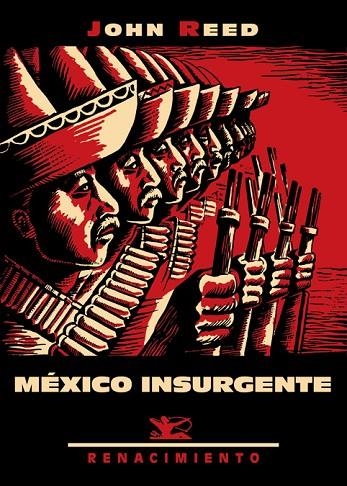 MÉXICO INSURGENTE | 9788416685615 | REED,JOHN | Llibreria Geli - Llibreria Online de Girona - Comprar llibres en català i castellà