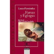 FARSAS Y ÉGLOGAS | 9788497407137 | FERNÁNDEZ,LUCAS | Llibreria Geli - Llibreria Online de Girona - Comprar llibres en català i castellà