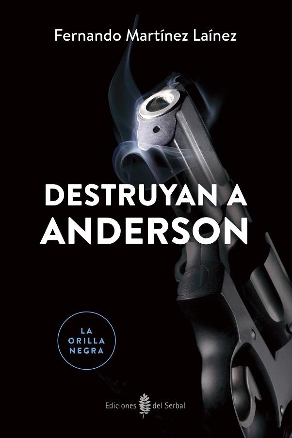 DESTRUYAN A ANDERSON | 9788476289013 | MARTÍNEZ LAÍNEZ,FERNANDO | Llibreria Geli - Llibreria Online de Girona - Comprar llibres en català i castellà