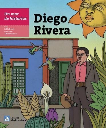 DIEGO RIVERA (UN MAR DE HISTORIAS) | 9788499794747 | AA.VV | Llibreria Geli - Llibreria Online de Girona - Comprar llibres en català i castellà