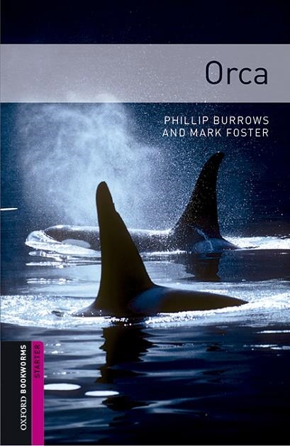 ORCA(BOOKWORMS LIBRARY STARTER) | 9780194620307 | FOSTER,MARK | Llibreria Geli - Llibreria Online de Girona - Comprar llibres en català i castellà