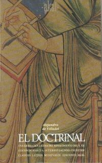 EL DOCTRINAL. UNA GRAMATICA LATINA DEL RENACIMIENTO DEL S.XII | 9788446001409 | DE VILLADEI,ALEJANDRO | Llibreria Geli - Llibreria Online de Girona - Comprar llibres en català i castellà