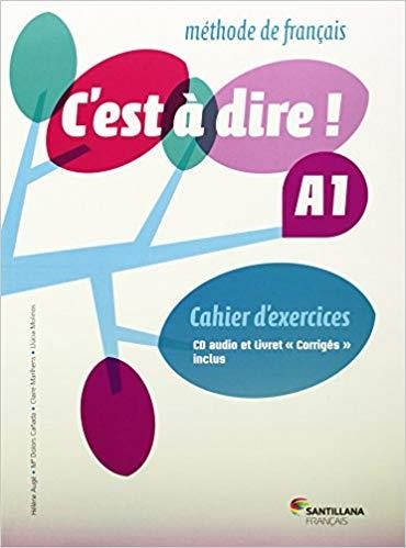 C'EST A DIRE-A1(CAHIER D'EXERCICES+CD+CORRIGES) | 9788492729654 |   | Llibreria Geli - Llibreria Online de Girona - Comprar llibres en català i castellà