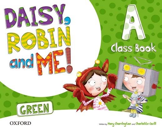 DAISY ROBIN&ME GREEN CLASS BOOK | 9780194806435 | Llibreria Geli - Llibreria Online de Girona - Comprar llibres en català i castellà