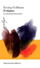 ESTIGMA.LA IDENTIDAD DETERIORADA | 9789505181995 | GOFFMAN,ERVING | Llibreria Geli - Llibreria Online de Girona - Comprar llibres en català i castellà