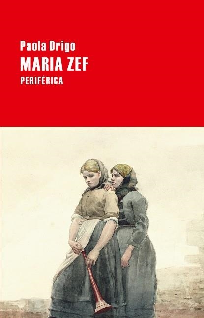 MARIA ZEF | 9788416291366 | DRIGO,PAOLA | Llibreria Geli - Llibreria Online de Girona - Comprar llibres en català i castellà