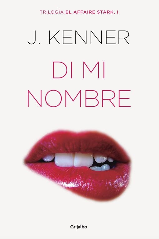 DI MI NOMBRE(EL AFFAIRE STARK-1) | 9788425354243 | KENNER,J. | Llibreria Geli - Llibreria Online de Girona - Comprar llibres en català i castellà