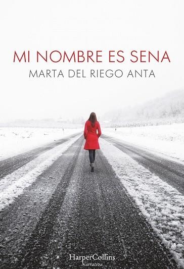 MI NOMBRE ES SENA | 9788491390060 | DEL RIEGO,MARTA | Llibreria Geli - Llibreria Online de Girona - Comprar llibres en català i castellà